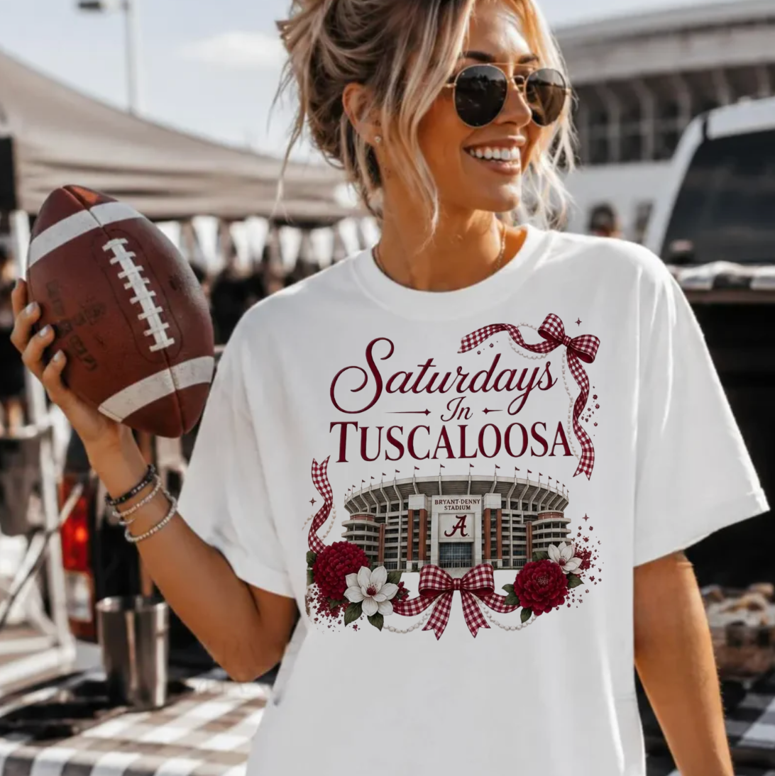 Saturdays in Tuscaloosa Tee or Sweatshirt